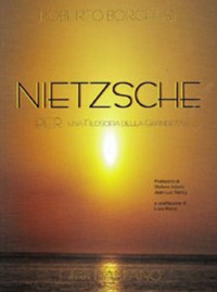 Nietzsche. Per una filosofia della grandezza