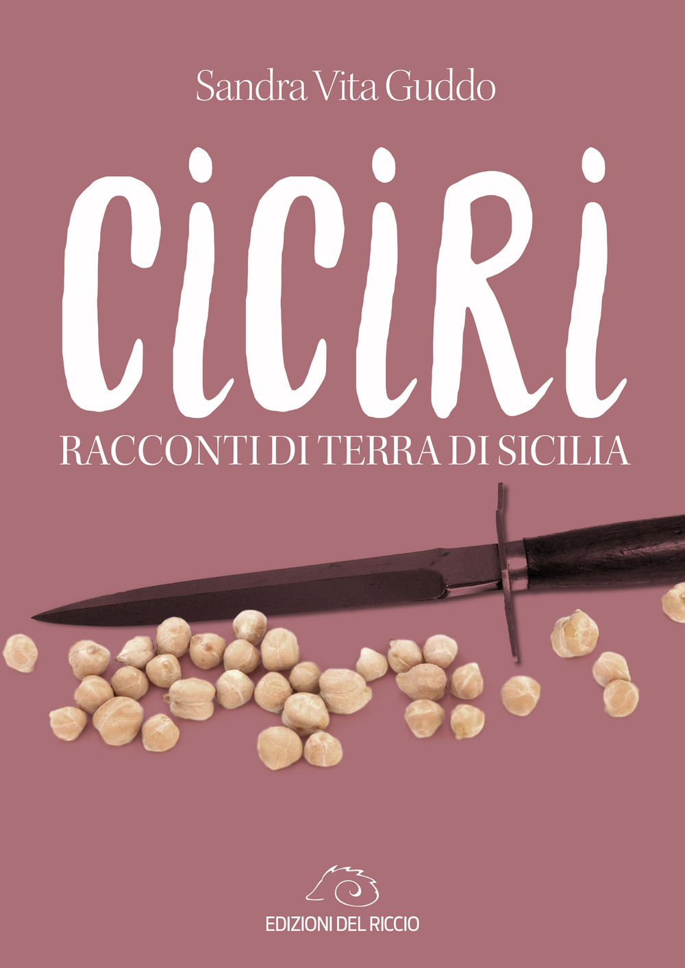 Ciciri. Racconti di terra di Sicilia