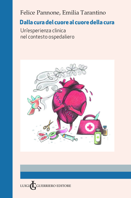 Dalla cura del cuore al cuore della cura. Un'esperienza clinica nel contesto ospedaliero