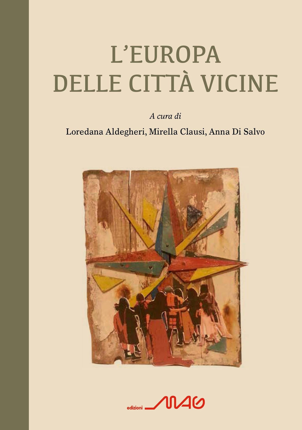 L'Europa delle città vicine
