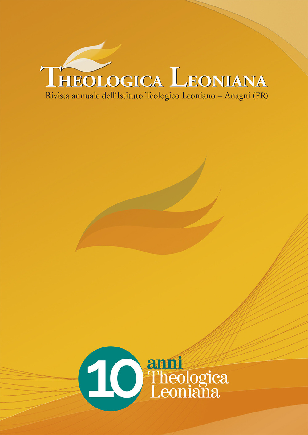 Theologica Leoniana. Rivista annuale dell'Istituto Teologico Leoniano. Vol. 10