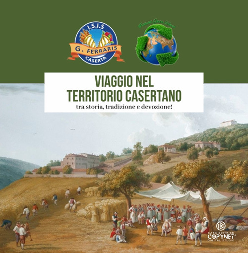 Viaggio nel territorio casertano. ...tra storia, tradizione e devozione!