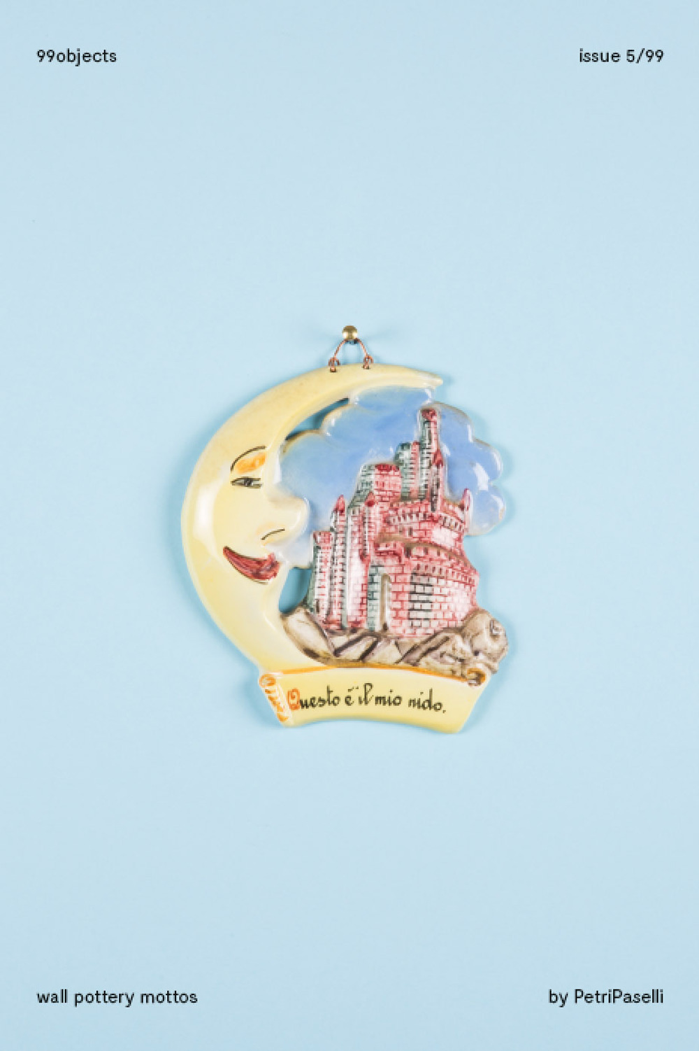 99objects. Vol. 5: Ceramic plaques with mottos