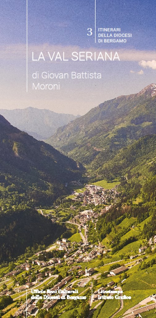 La Val Seriana di Giovan Battista Moroni
