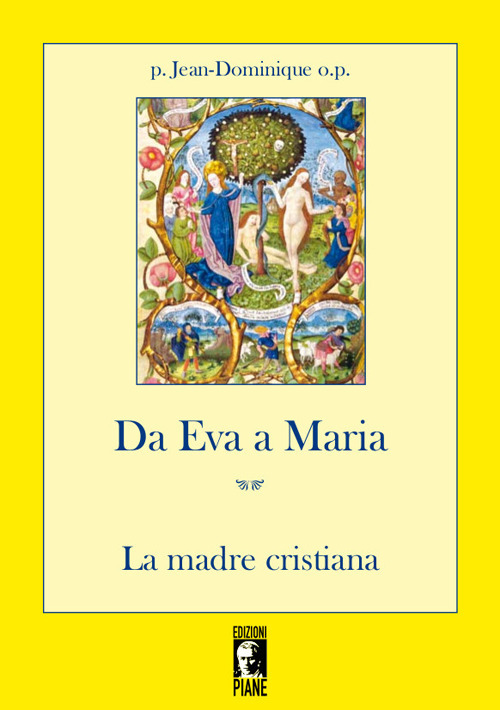 Da Eva a Maria. La madre cristiana