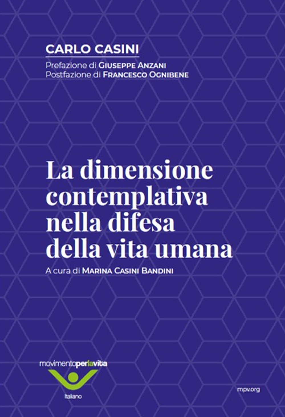 La dimensione contemplativa nella difesa della vita umana