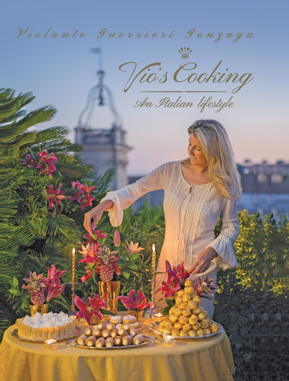 Vio's cooking. An italian lifestyle. Ediz. inglese e italiana