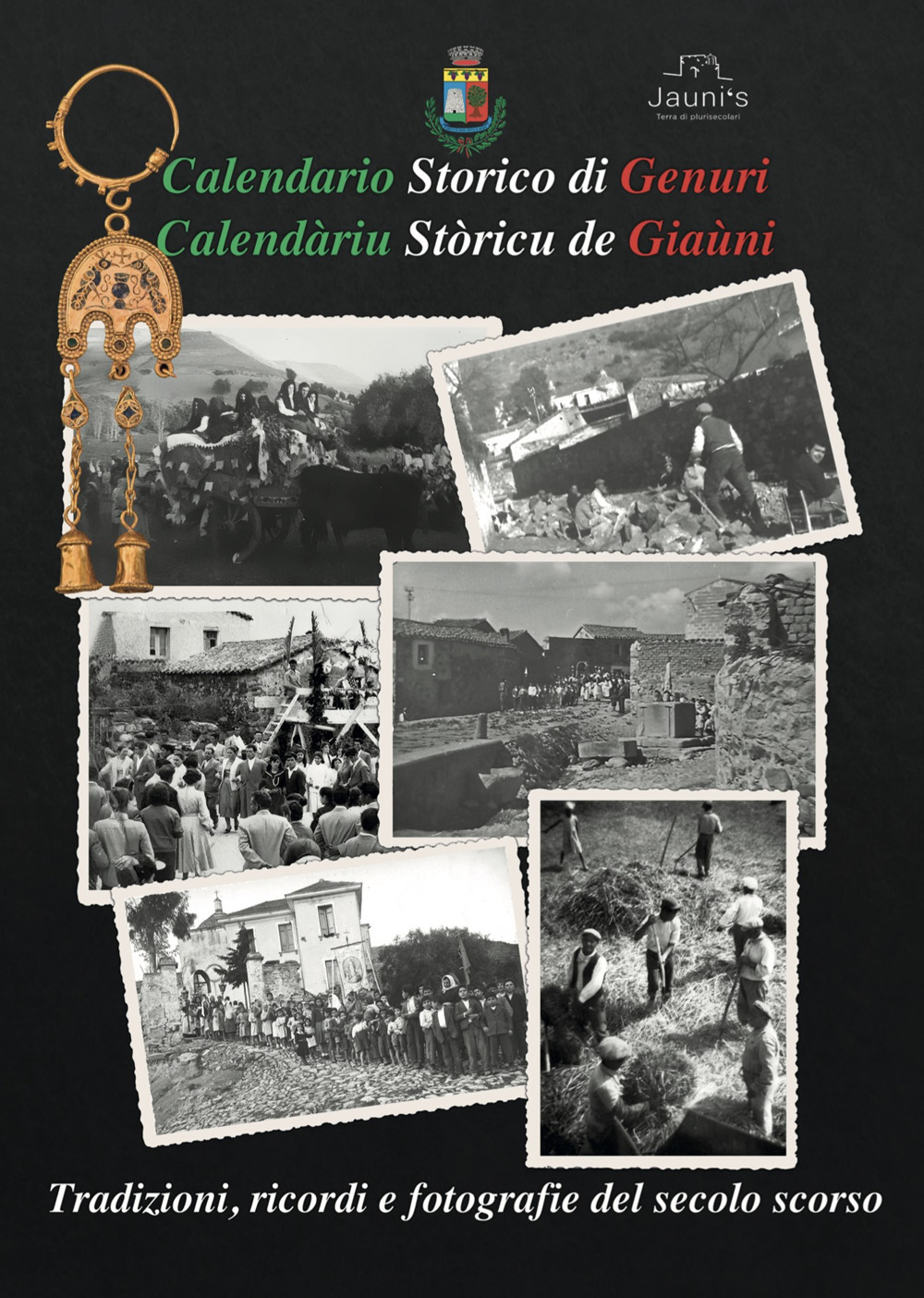 Calendario storico di Genuri. Tradizioni, ricordi e fotografie del secolo scorso