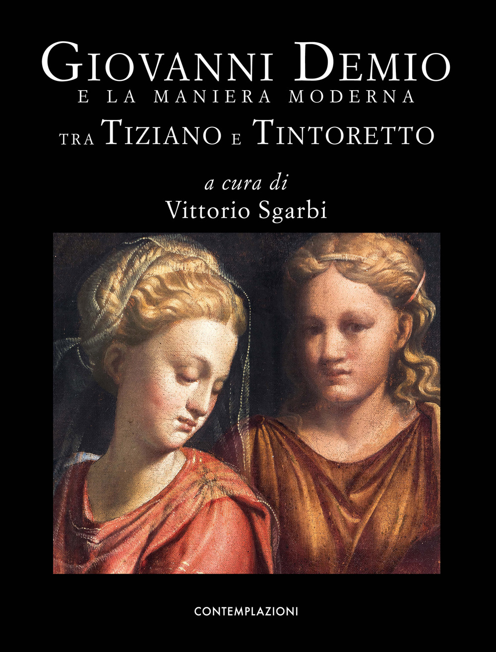 Giovanni Demio e la maniera moderna. Tra Tiziano e Tintoretto