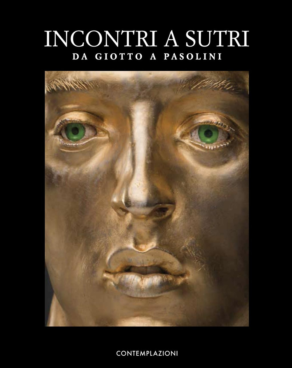 Incontri a Sutri. Da Giotto a Pasolini