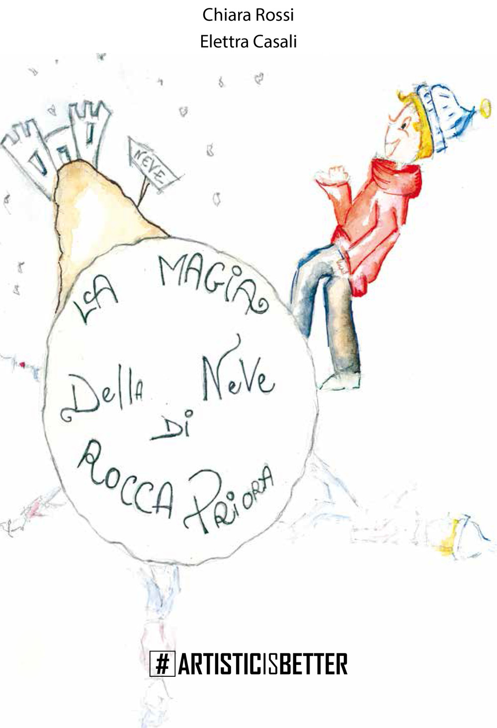La magia della neve di Rocca Priora. La storia di Nevino e Biancofiore