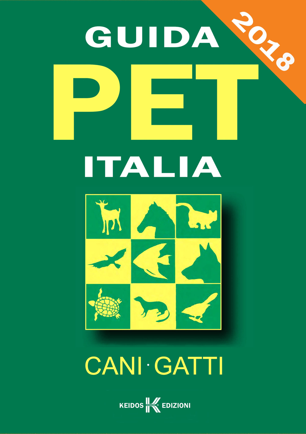 Guida pet Italia. Cani, gatti