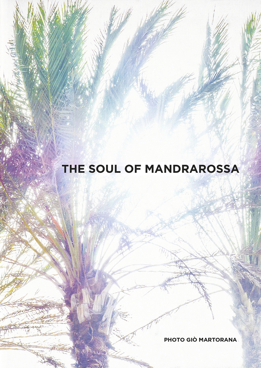 The soul of mandrarossa