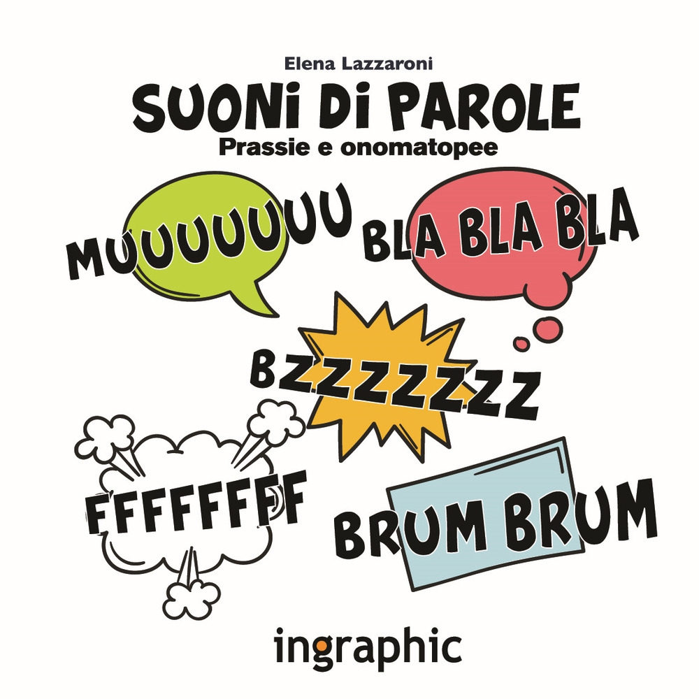 Suoni di parole. Prassie e onomatopee