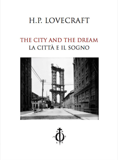 The city and the dream-La città e il sogno