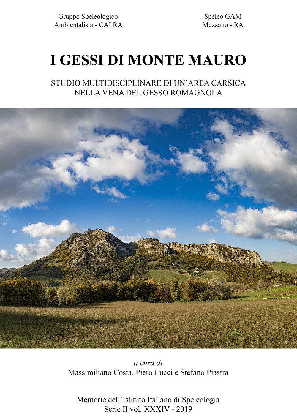 I gessi di Monte Mauro. Studio multidisciplinare di un'area carsica nella vena del gesso romagnola