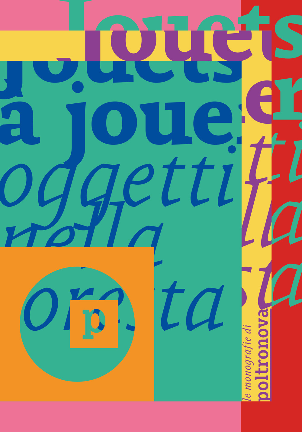 Jouets à jouer. Oggetti nella foresta. Ediz. italiana, inglese e francese