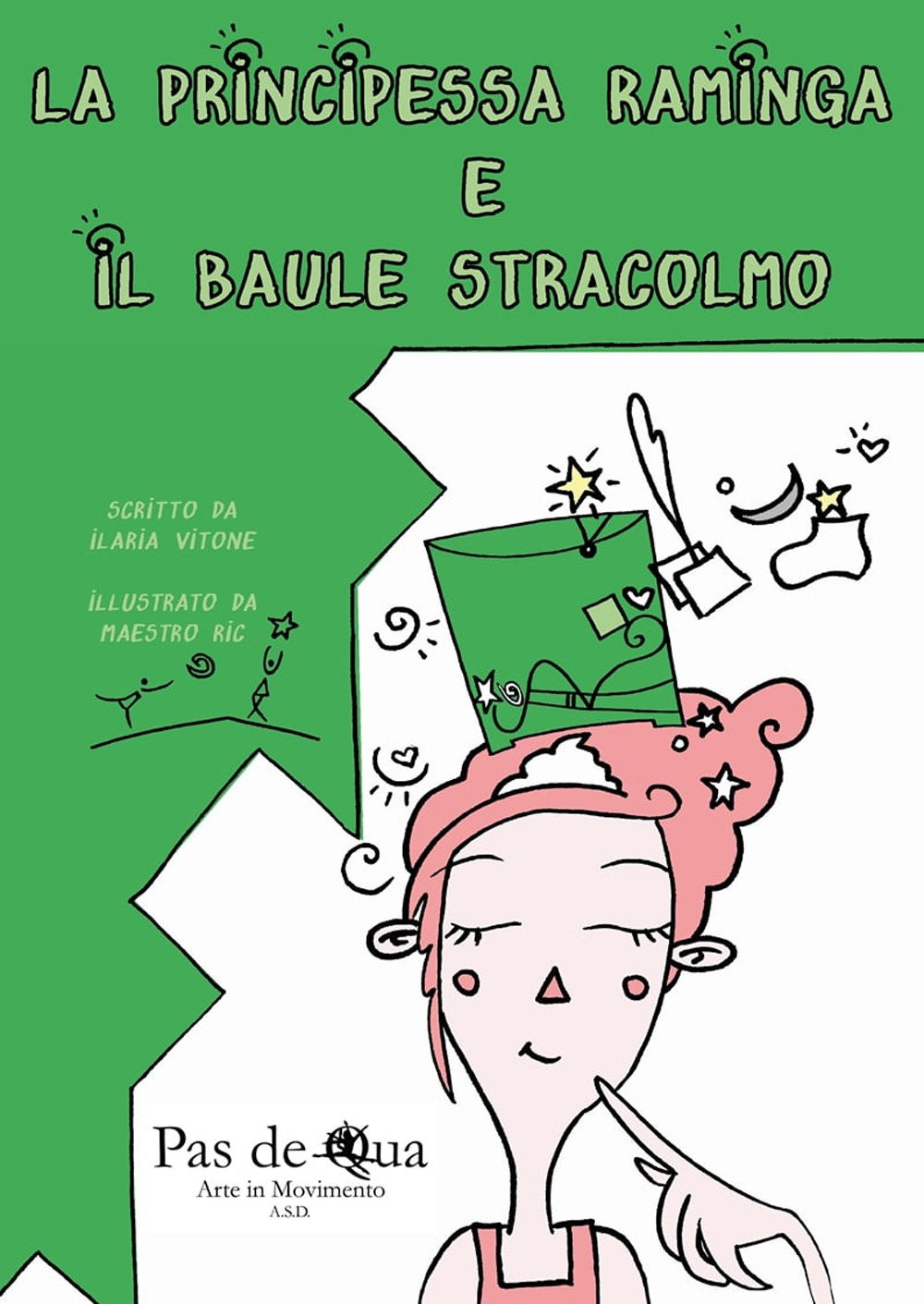 La principessa raminga e il baule stracolmo