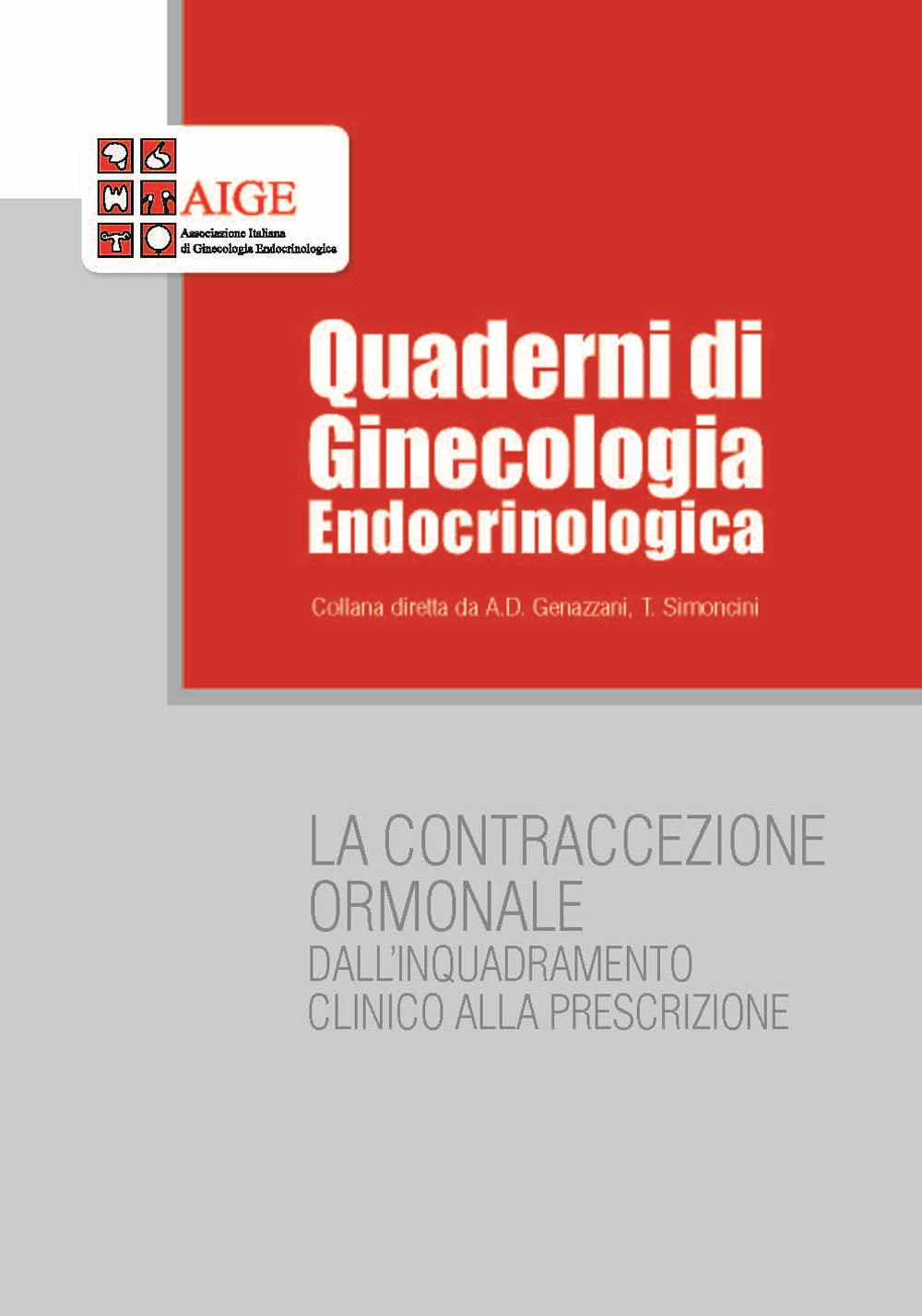 La contraccezione ormonale dall'inquadramento clinico alla prescrizione