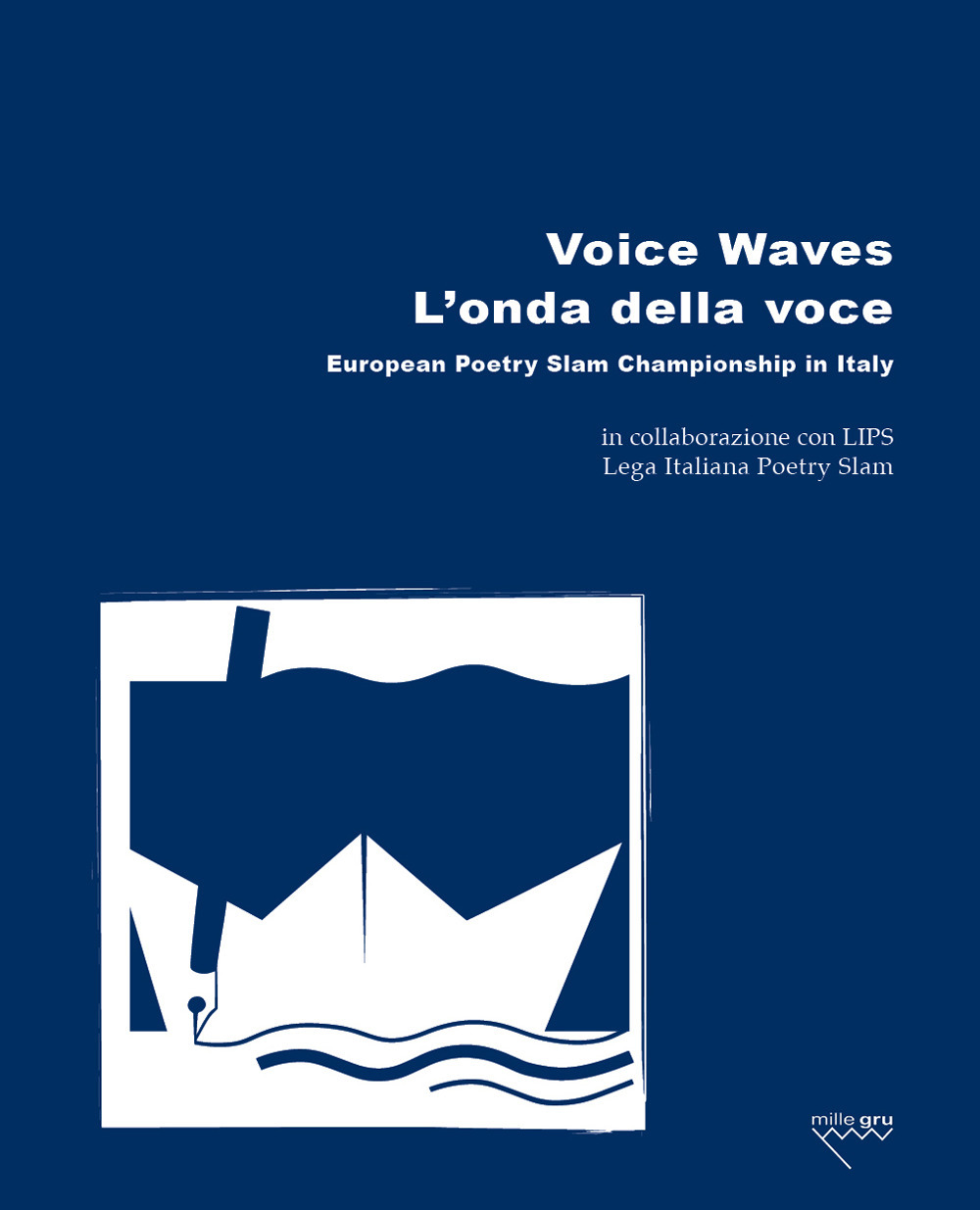 Voice Waves. L'onda della voce. European Poetry Slam Championship in Italy