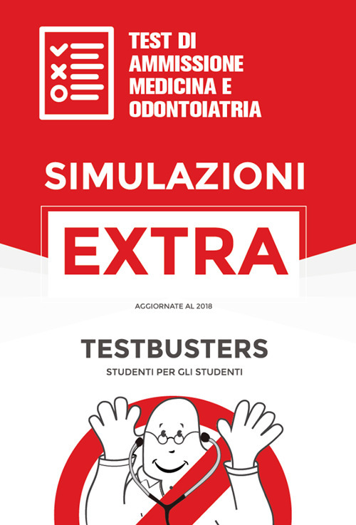 Simulazioni extra. Test di ammissione medicina e odontoiatria