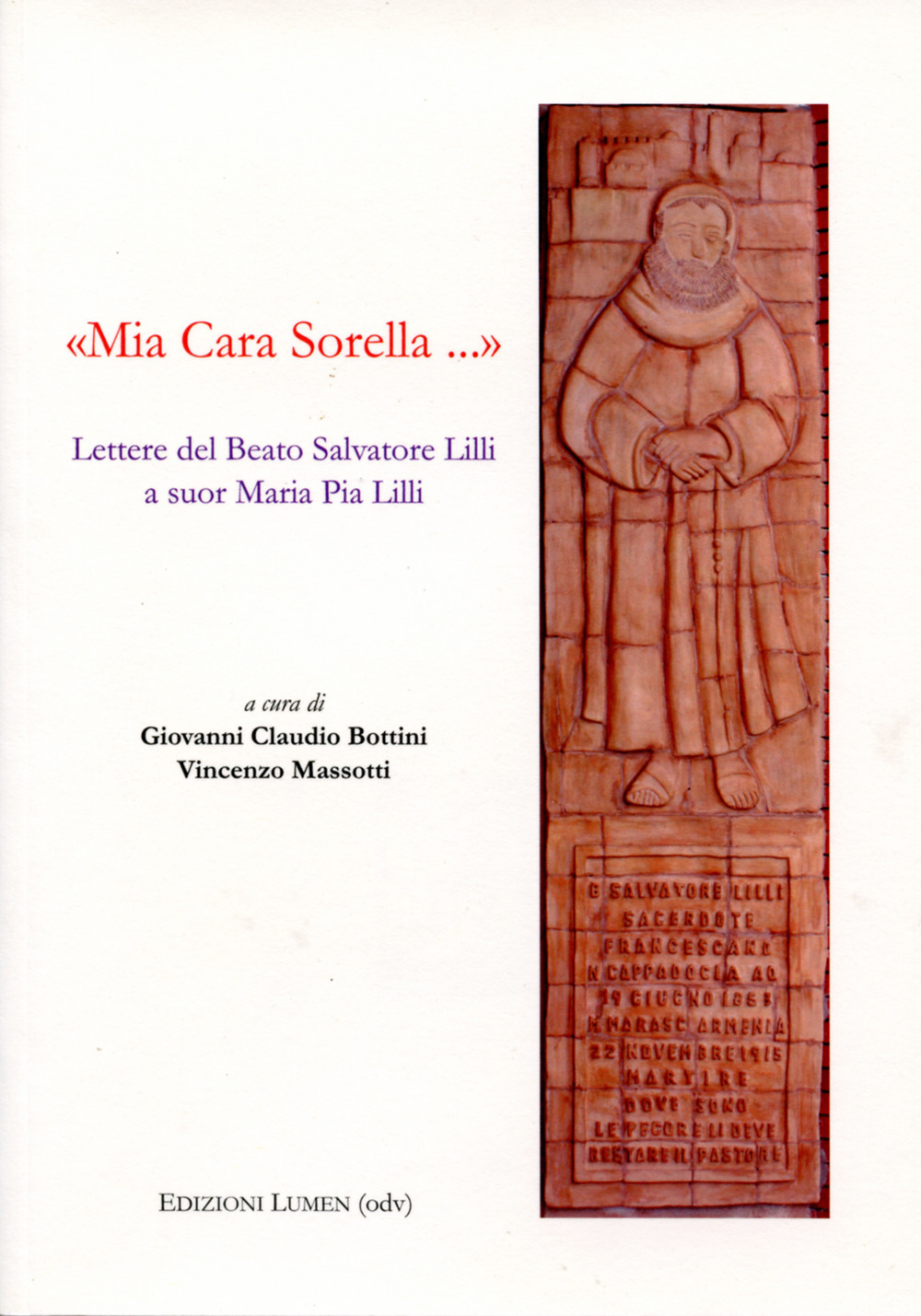 «Mia cara sorella...». Lettere del Beato Salvatore Lilli a suor Maria Pia Lilli