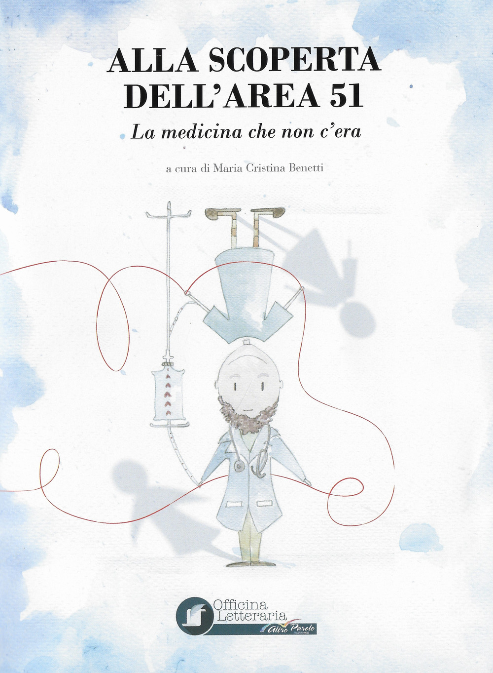 Alla scoperta dell'area 51. La medicina che non c'era