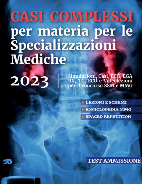 Casi complessi per materia per le specializzazioni mediche 2023