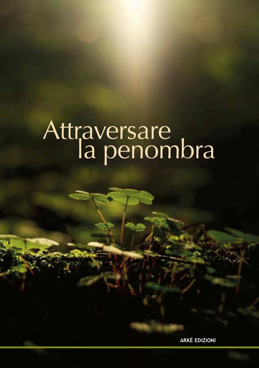 Attraversare la penombra