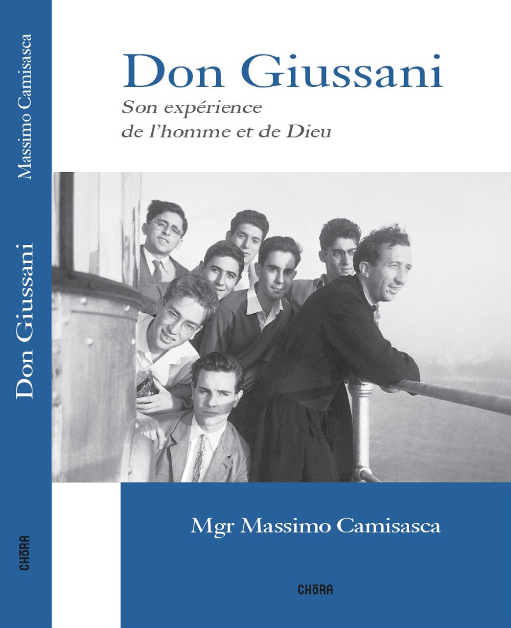 Don Giussani. Son expérience de l'homme et de Dieu