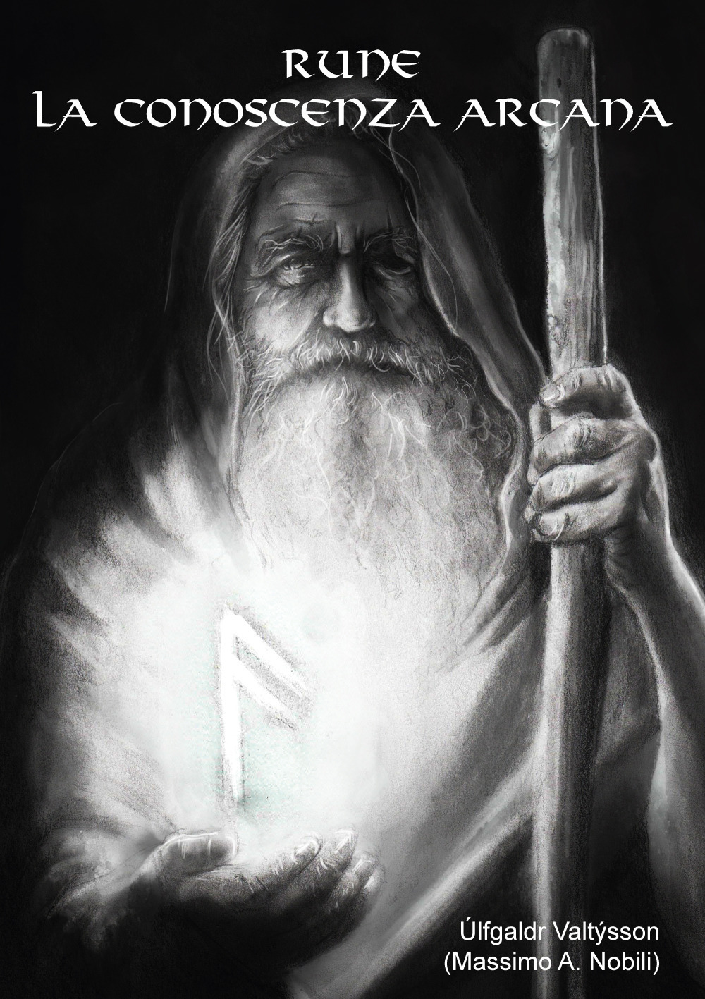 Rune. La conoscenza arcana