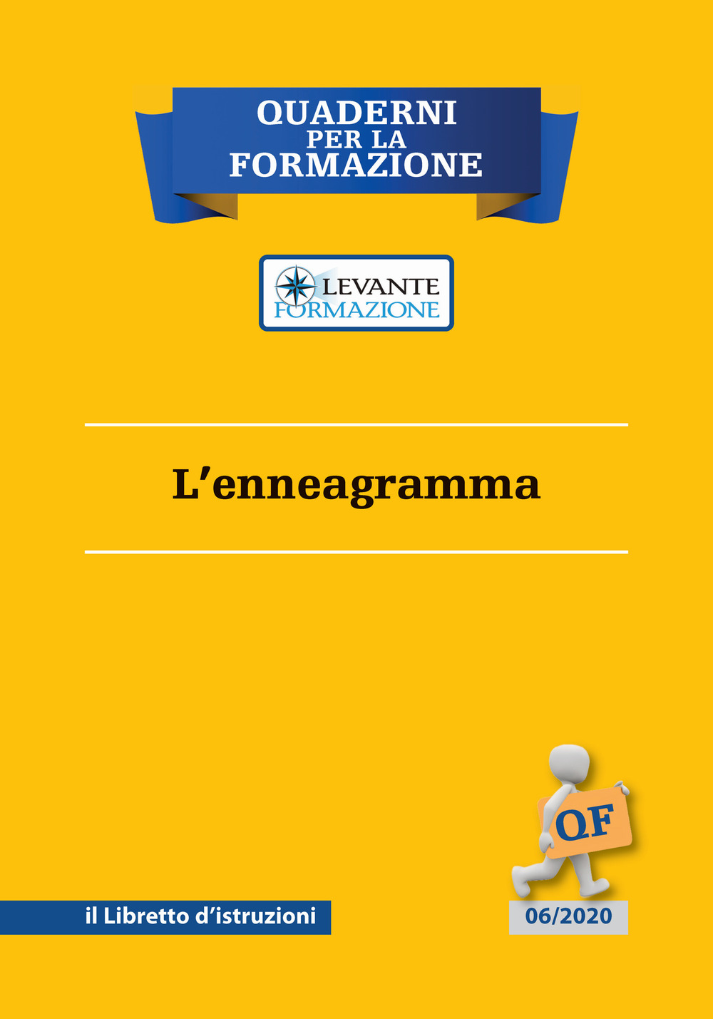 L'enneagramma. Il libretto d'istruzioni