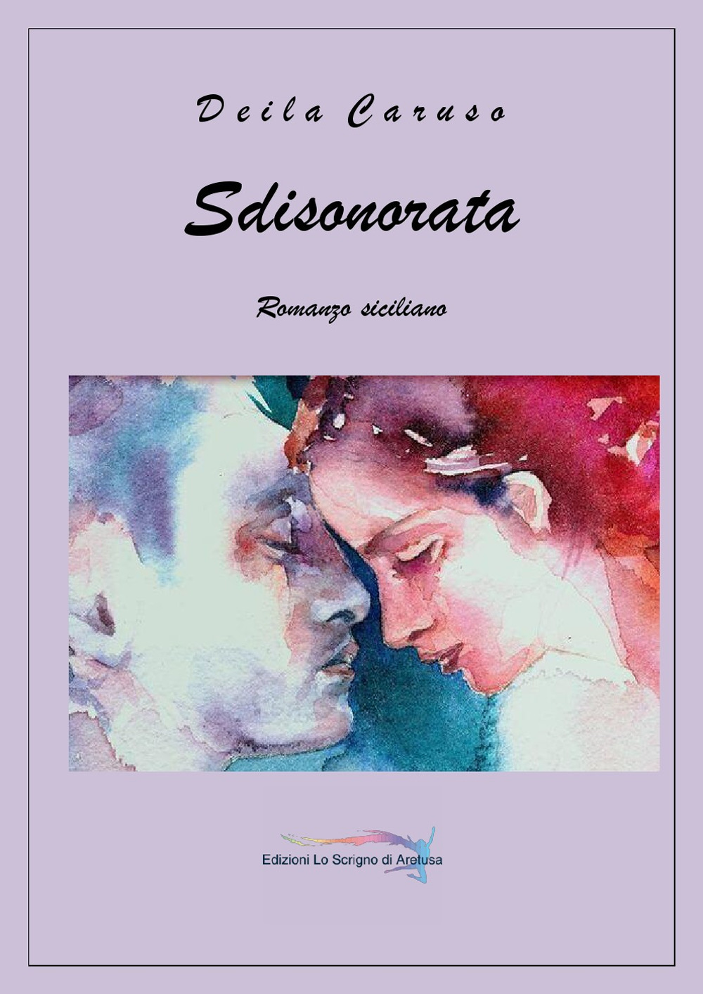 Sdisonorata. Romanzo siciliano