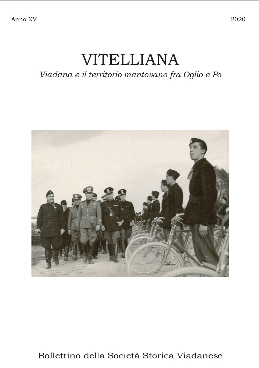 Vitelliana. Viadana e il territorio mantovano fra Oglio e Po. Bollettino della Società Storica Viadanese