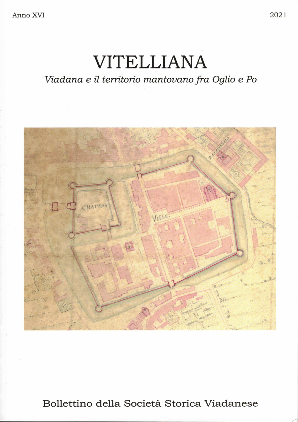 Vitelliana. Viadana e il territorio mantovano fra Oglio e Po. Bollettino della Società Storica Viadanese