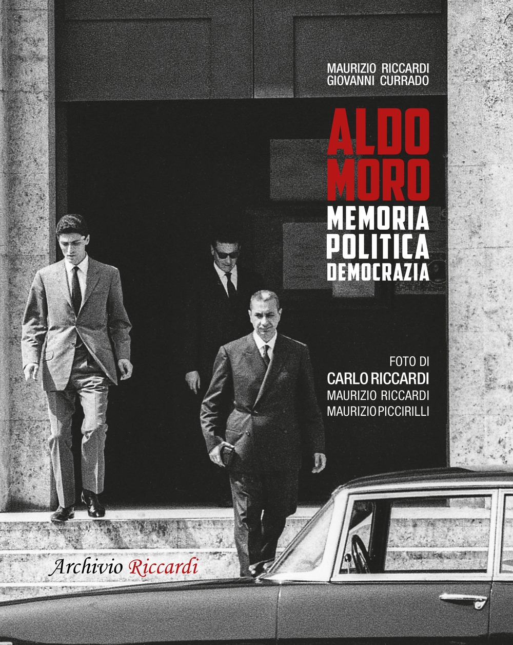 Aldo Moro. Memoria, politica, democrazia