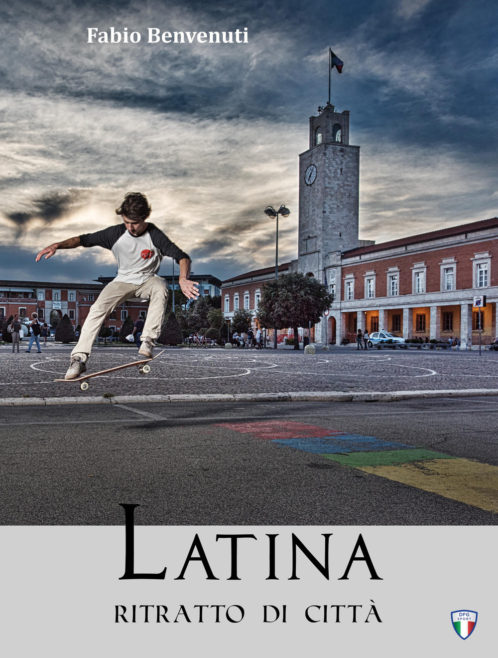 Latina. Ritratto di città