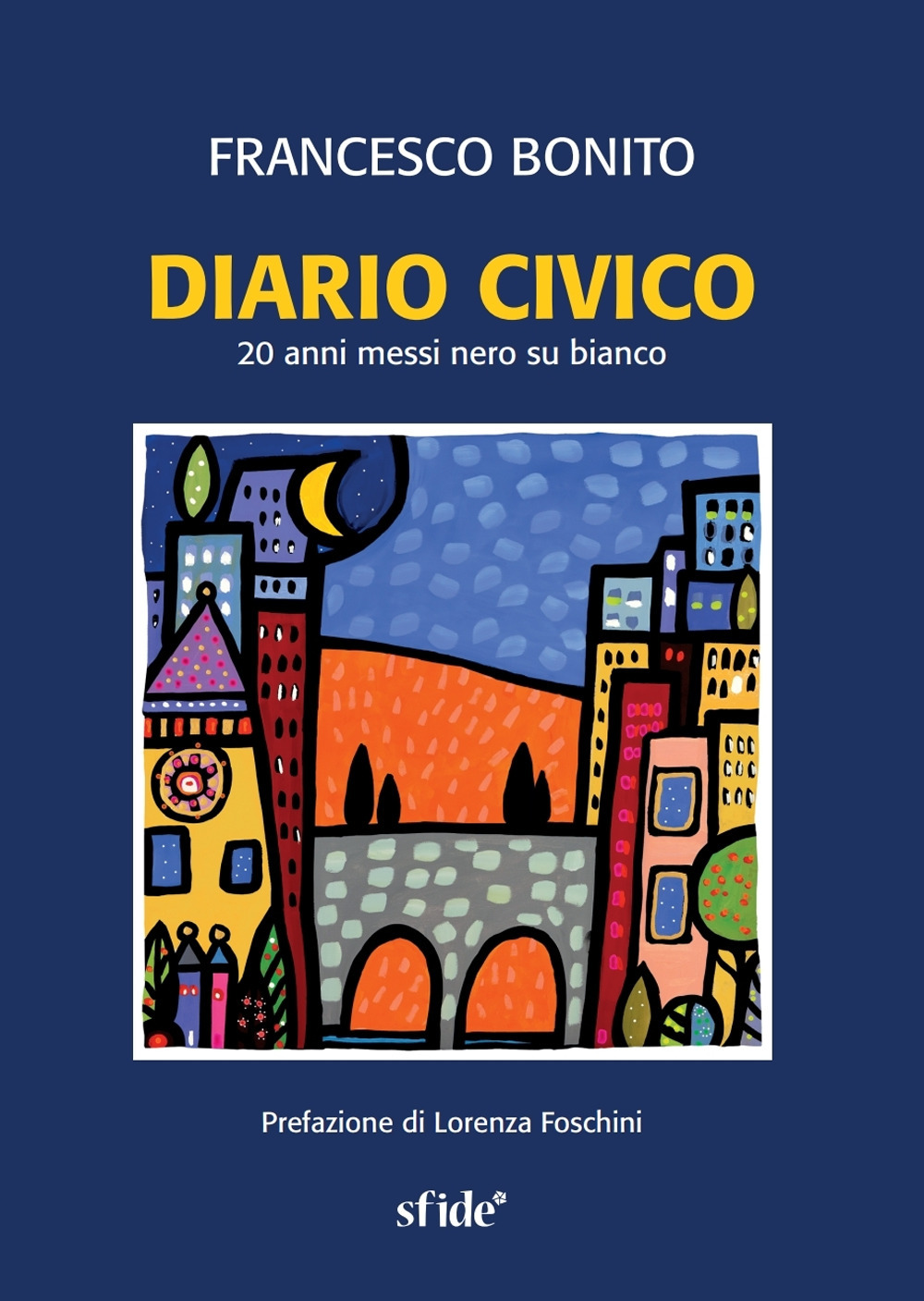 Diario civico. 20 anni messi nero su bianco