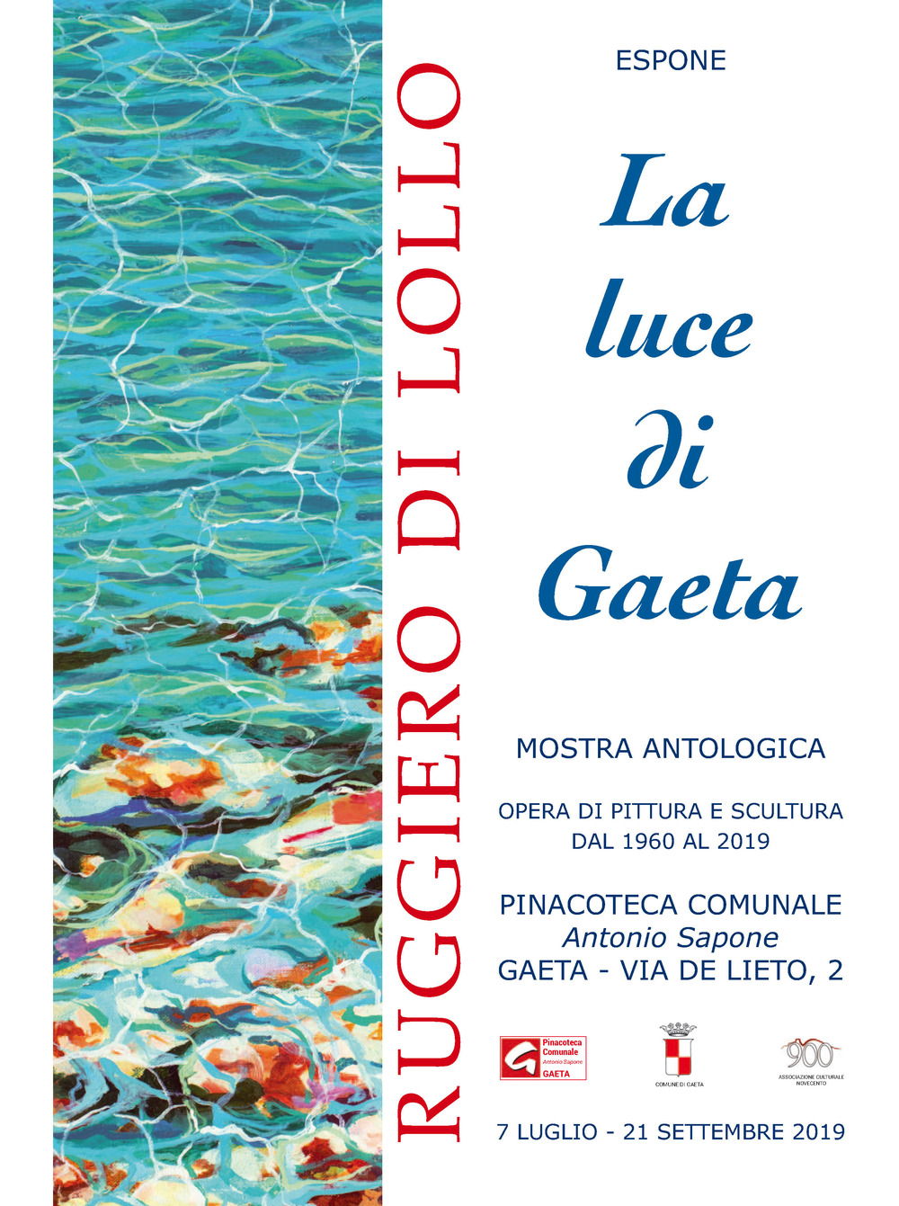 La luce di Gaeta. Catalogo della mostra (Gaeta, 7 luglio-21 settembre 2019)