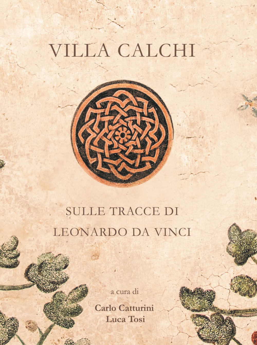Villa Calchi. Sulle tracce di Leonardo da Vinci