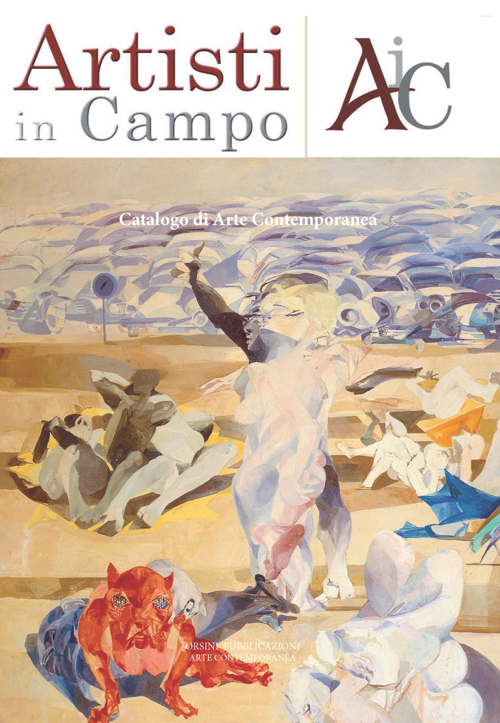 Artisti in campo. Catalogo di arte contemporanea. Vol. 1