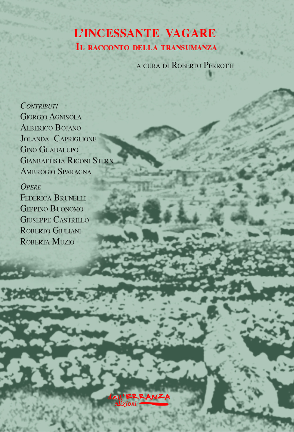 L'incessante vagare. Il racconto della transumanza