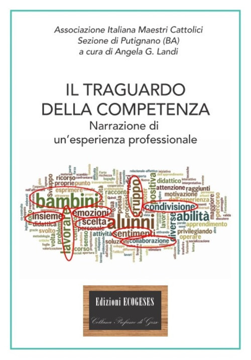 Il traguardo della competenza. Narrazione di un'esperienza professionale
