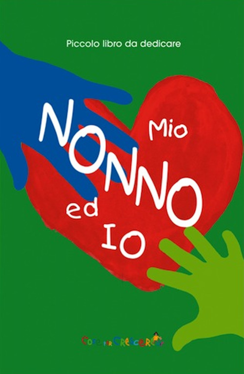 Mio nonno ed io