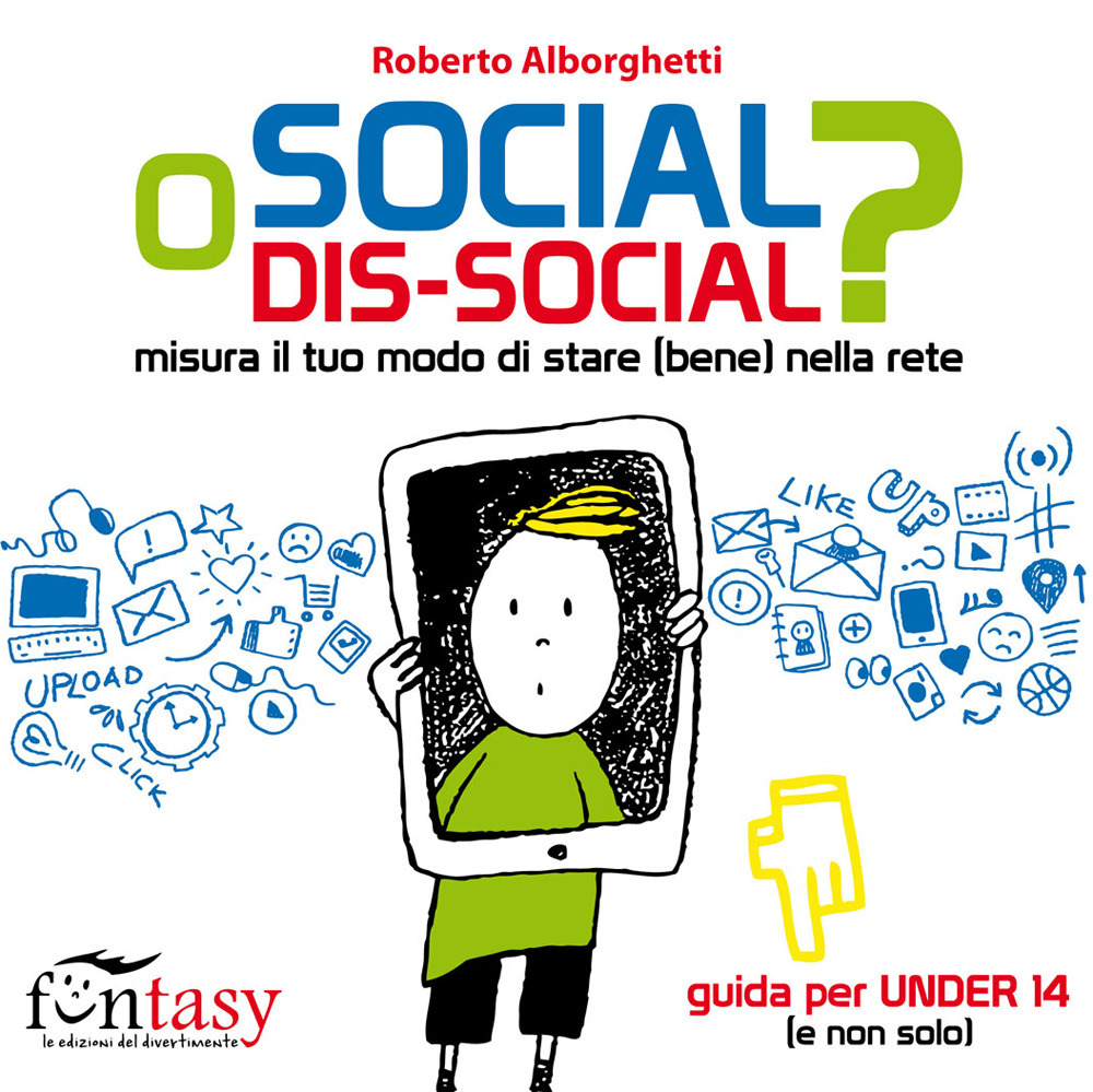 Social o dis-social? Misura il tuo modo di stare (bene) nella rete