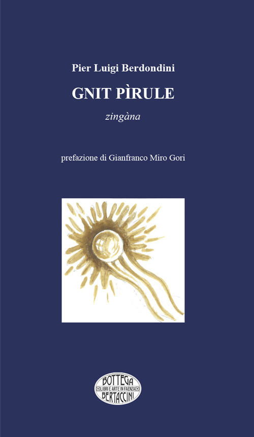 Gnit Pìrule. Zingàna