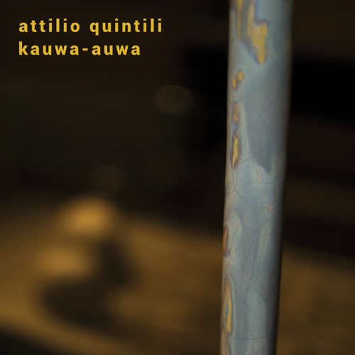 Attilio Quintili. Kauwa-Auwa