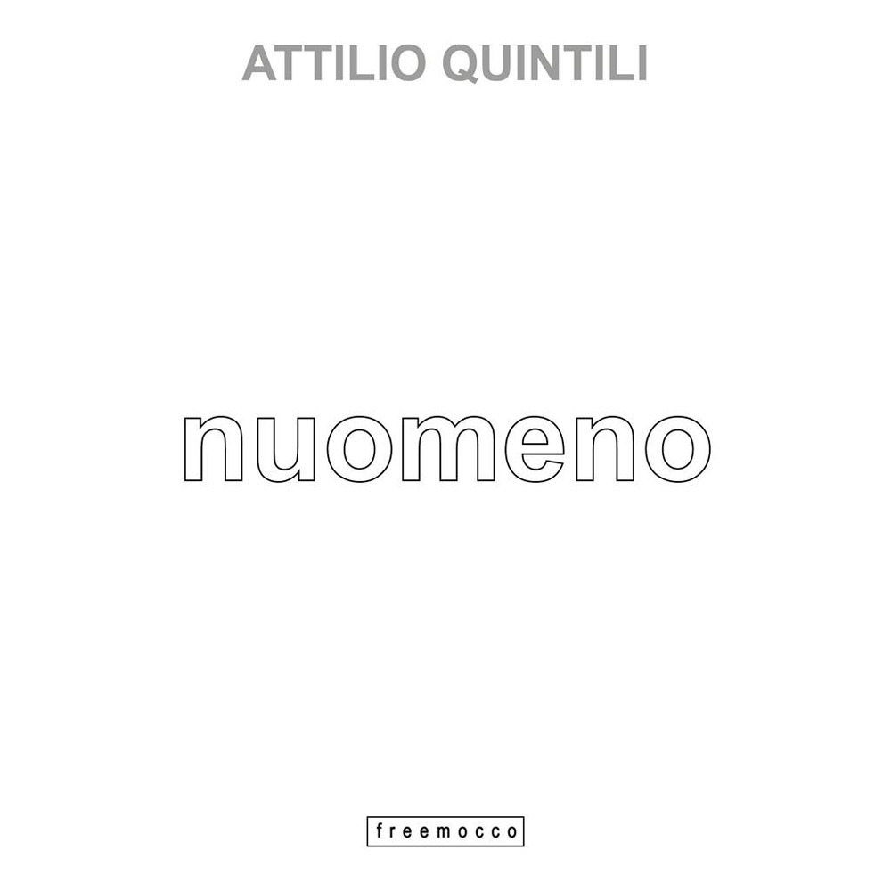 Attilio Quintili. Nuomeno