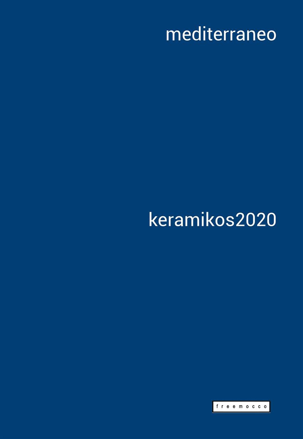 keramikos 2020. Mediterraneo