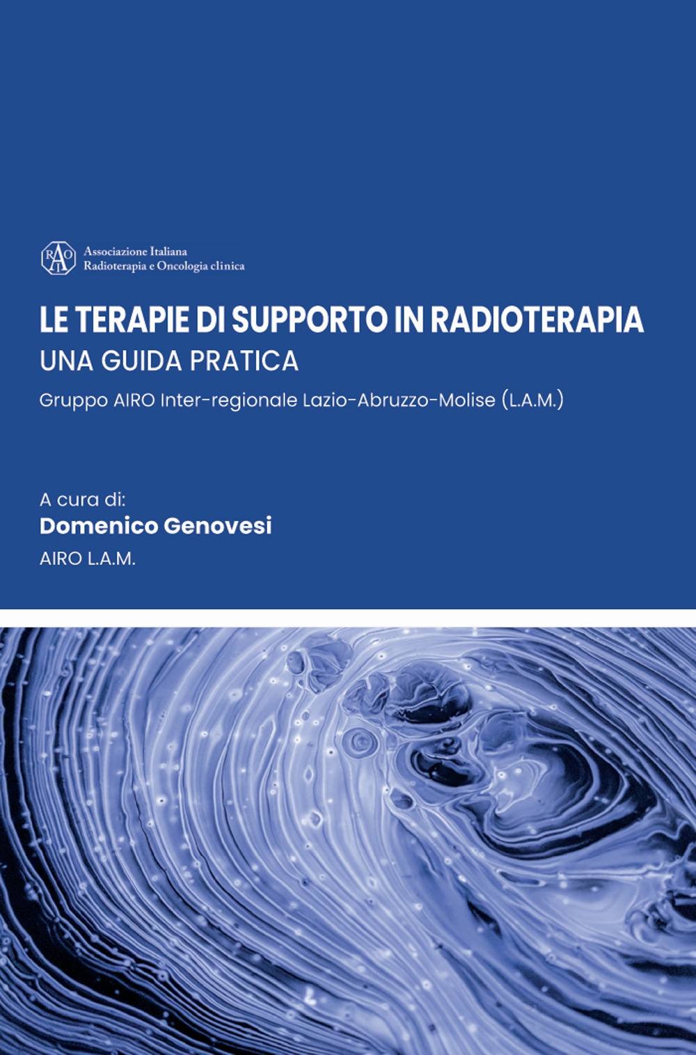 Le terapie di supporto in radioterapia: una guida pratica
